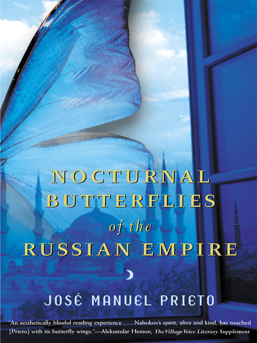 Title details for Nocturnal Butterflies of the Russian Empire by José Manuel Prieto - Available